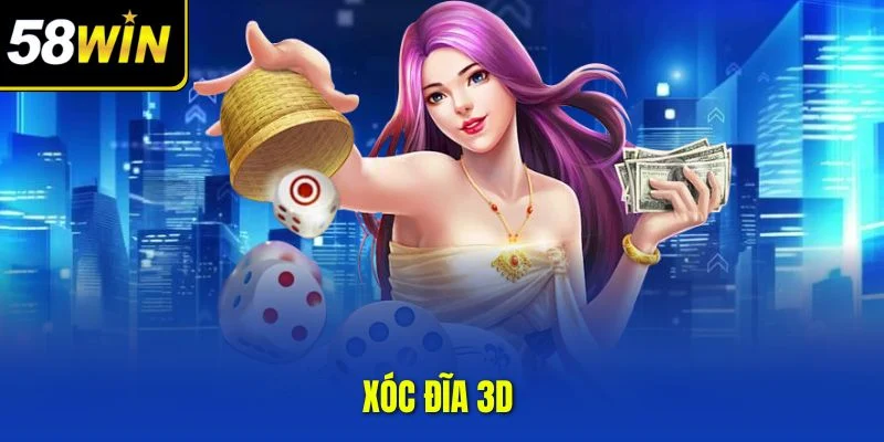 Xóc Đĩa 3D